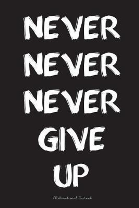 Never Give Up Book